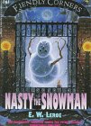 Imagen de archivo de Nasty the Snowman a la venta por Better World Books