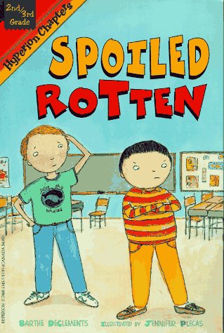 Stock image for Spoiled Rotten (Hyperion Chapters) for sale by Wonder Book