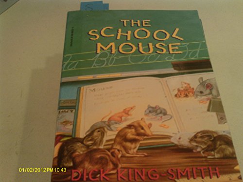Beispielbild fr The School Mouse zum Verkauf von SecondSale