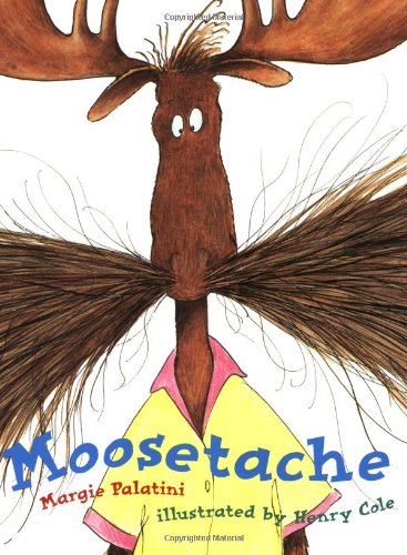 Stock image for Moosetache for sale by Half Price Books Inc.