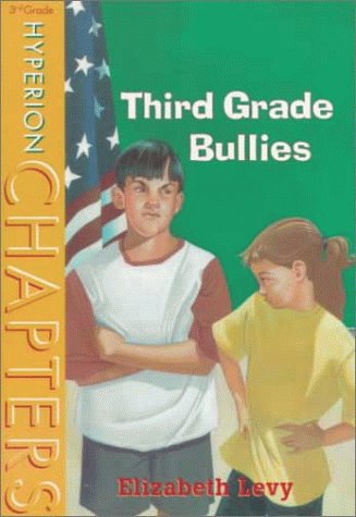 Beispielbild fr Third Grade Bullies zum Verkauf von ThriftBooks-Atlanta