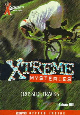 Beispielbild fr Crossed Tracks: X Games Xtreme Mysteries: Crossed Tracks - Book #2 zum Verkauf von Wonder Book