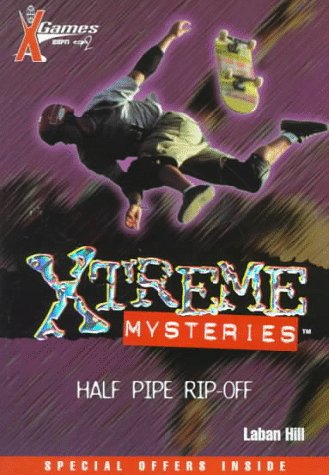 Imagen de archivo de Half Pipe Rip-off: Xtreme Mysteries #4 a la venta por OddReads
