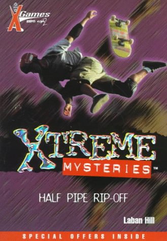 Stock image for Half Pipe Rip-Off (X Games Xtreme Mysteries, 4) for sale by SecondSale