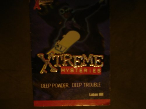 Imagen de archivo de Deep Powder, Deep Trouble (X Games Xtreme Mysteries Ser.) a la venta por Lighthouse Books and Gifts