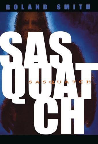 Imagen de archivo de Sasquatch a la venta por SecondSale