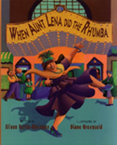 Stock image for When Aunt Lena Did the Rhumba for sale by Better World Books: West