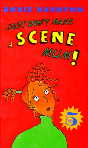 Stock image for Fab Five: Don't Make a Scene, Mum - Book #1 (FAB 5) for sale by SecondSale