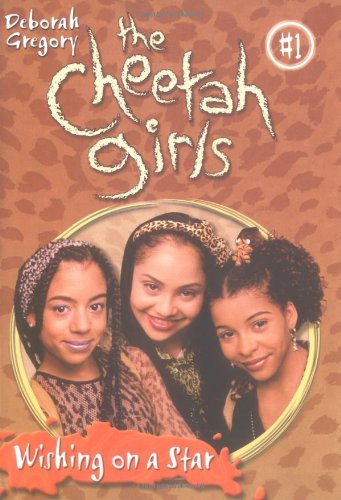 Beispielbild fr Cheetah Girls, The: Wishing on a Star - Book #1 zum Verkauf von Wonder Book