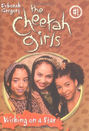 9780786813841: Cheetah Girls, The: Wishing on a Star - Book #1