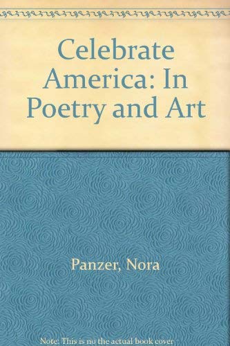 Beispielbild fr Celebrate America : In Poetry and Art zum Verkauf von Better World Books: West