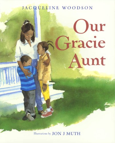 Stock image for Our Gracie Aunt for sale by Better World Books: West