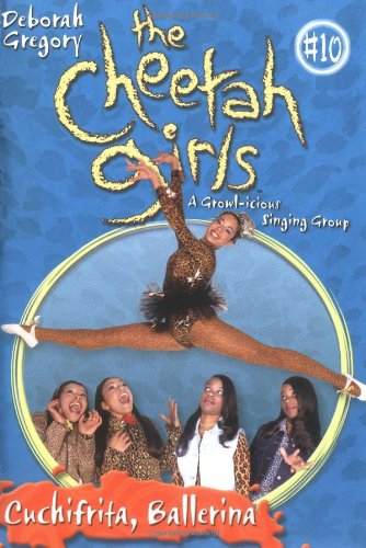 Imagen de archivo de Cheetah Girls, The: Cuchifrita Ballerina - Book #10 a la venta por Wonder Book