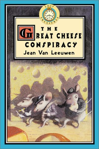 Beispielbild fr Lost Treasures: The Great Cheese Conspiracy - Book #4 (Lost Treasures, 4) zum Verkauf von Wonder Book