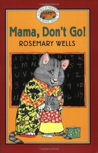 Imagen de archivo de Yoko & Friends School Days: Mama, Don't Go! - Book#1 a la venta por SecondSale
