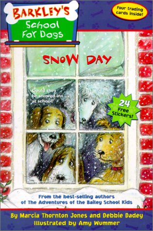Stock image for Barkley's School for Dogs #5: Snow Day for sale by Front Cover Books