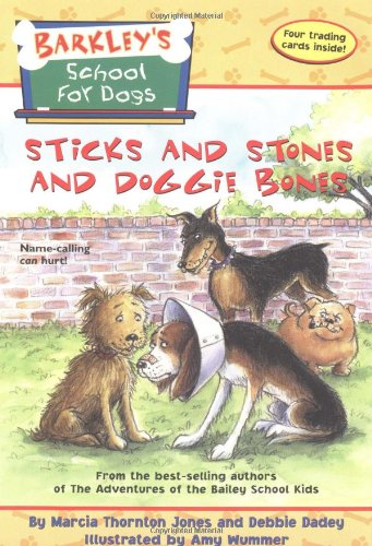 Imagen de archivo de Barkley's School for Dogs #6: Sticks and Stones and Doggie Bones a la venta por Orion Tech