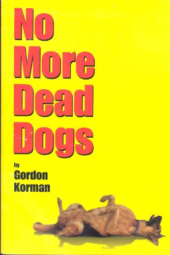 Imagen de archivo de No More Dead Dogs a la venta por Gulf Coast Books