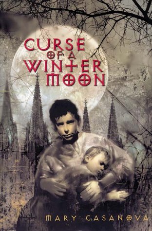 Curse of a Winter Moon (9780786816026) by Casanova, Mary