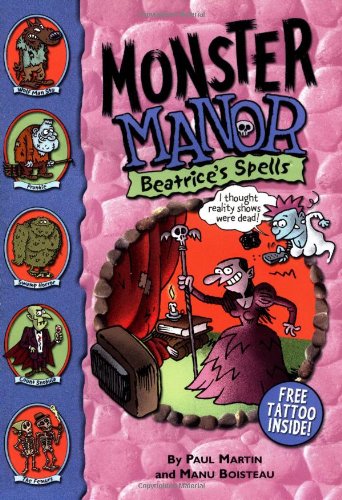 Stock image for Monster Manor: Beatrice's Spells - Book #3 for sale by Better World Books
