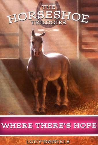 Beispielbild fr Where There's Hope (Horseshoe Trilogies #5) zum Verkauf von HPB Inc.