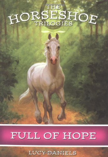 Imagen de archivo de Full of Hope (Horseshoe Trilogies #8) a la venta por Jenson Books Inc