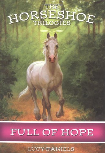 9780786817511: Full of Hope (Horseshoe Trilogies #8)