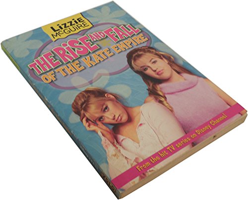 9780786817931: Lizzie #4: Rise and Fall of the Kate Empire (Scholastic edition): Lizzie McGuire