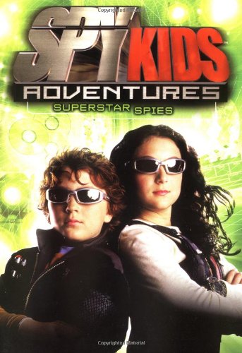 Beispielbild fr Spy Kids Adventures: Superstar Spies - Book #7 zum Verkauf von Wonder Book