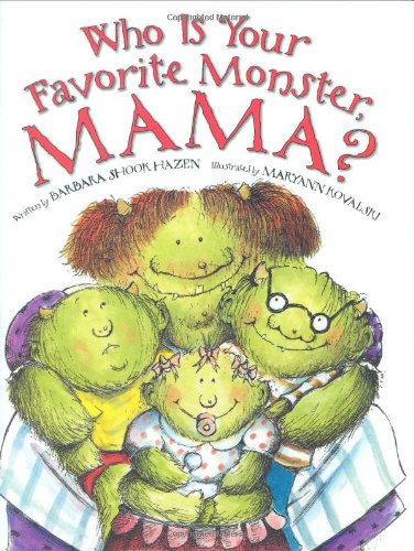 Imagen de archivo de Who Is Your Favorite Monster, Mama? a la venta por Front Cover Books