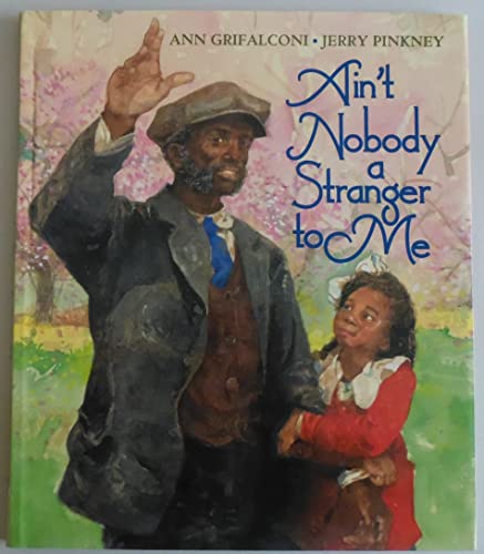 Stock image for Ain't Nobody a Stranger to Me for sale by SecondSale