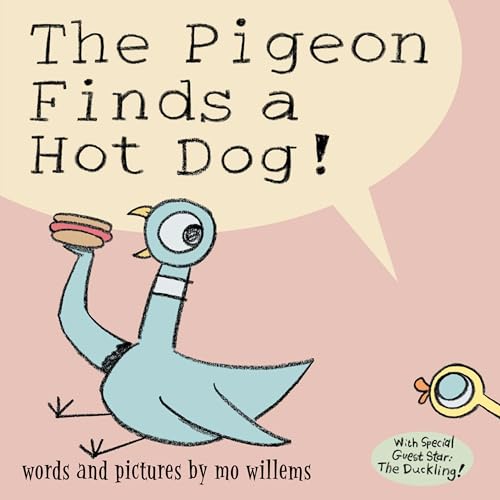 9780786818693: Pigeon Finds a Hot Dog!, The