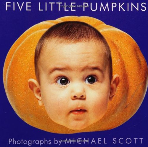 Five Little Pumpkins (9780786819195) by Scott, Michael