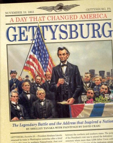9780786819225: Gettysburg: The Legendary Battle and the Address That Inspired a Nation (Day That Changed America)