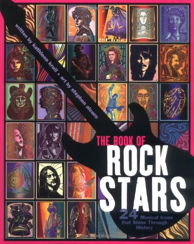 Stock image for The Book of Rock Stars: 24 Musical Icons That Shine Through History for sale by Books of the Smoky Mountains