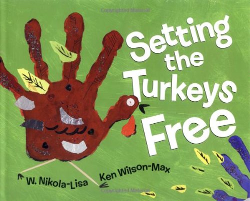 Stock image for Setting the Turkeys Free for sale by Jenson Books Inc