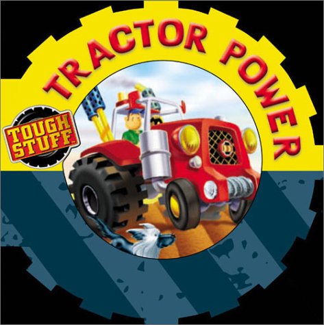 Beispielbild fr Tractor Power (Tough Stuff) zum Verkauf von SecondSale