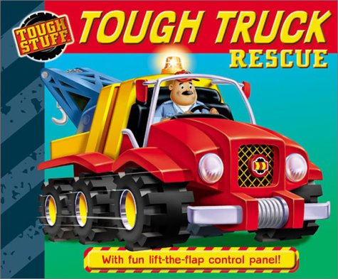 Stock image for Tough Truck Rescue (Tough Stuff) for sale by Wonder Book