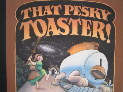 Imagen de archivo de That Pesky Toaster a la venta por ThriftBooks-Atlanta