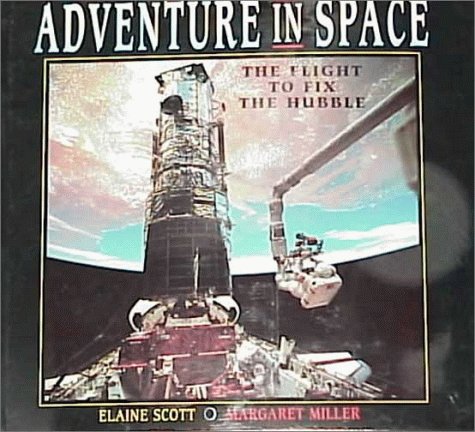 9780786820313: Adventure in Space: The Flight to Fix the Hubble