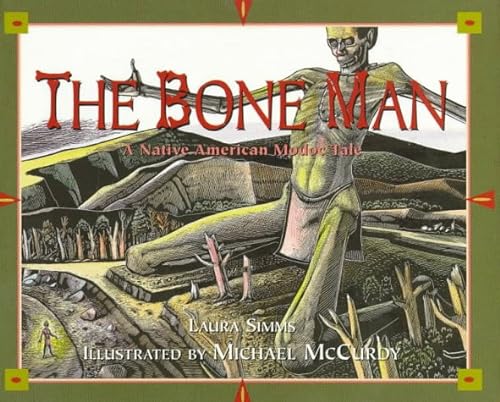 Beispielbild fr Bone Man : A Native American Modoc Tale zum Verkauf von Better World Books
