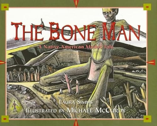 Stock image for Bone Man: A Native American Modoc Tale for sale by Irish Booksellers