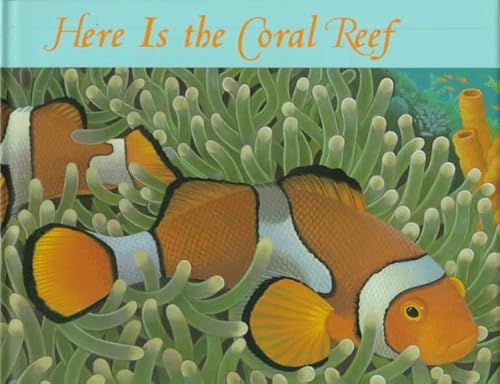 Stock image for Here Is the Coral Reef for sale by Better World Books: West