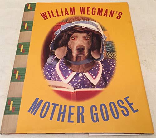 Beispielbild fr Wegman's Mother Goose zum Verkauf von HPB-Emerald
