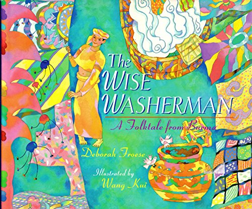 Beispielbild fr The Wise Washerman : A Folktale from Burma zum Verkauf von Better World Books