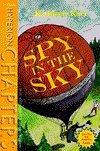 Beispielbild fr Spy in the Sky (Hyperion Chapters) zum Verkauf von Wonder Book