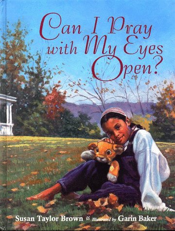 Imagen de archivo de Can I Pray with My Eyes Open? a la venta por Better World Books