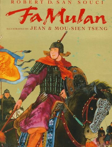 Stock image for Fa Mulan : The Story of a Woman Warrior for sale by Better World Books