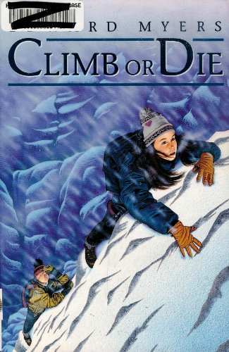 9780786823505: Climb or Die