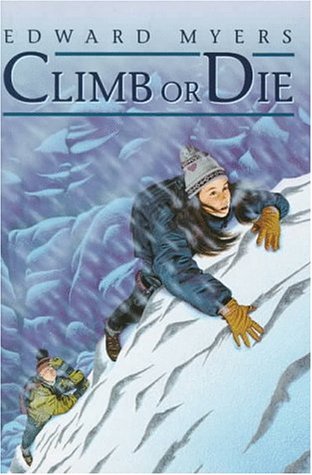 9780786823505: Climb or Die